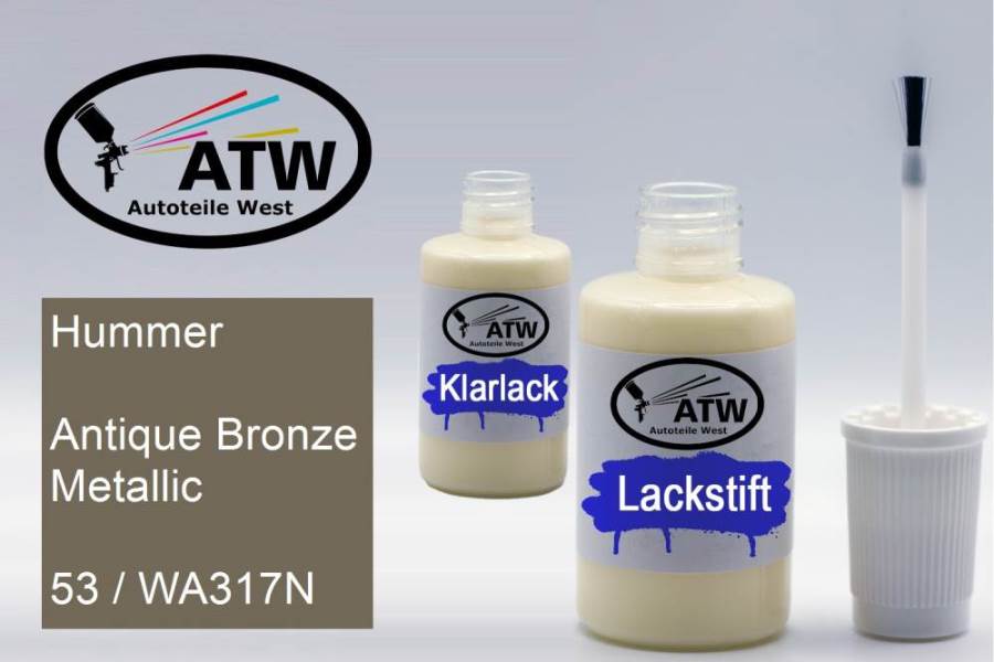 Hummer, Antique Bronze Metallic, 53 / WA317N: 20ml Lackstift + 20ml Klarlack - Set, von ATW Autoteile West.